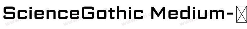 ScienceGothic Medium字体转换 ScienceGothic Medium字体转换